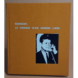 Kennedy - Le combat d'un homme libre