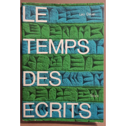 Le temps des écrits