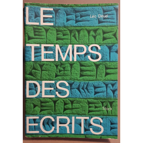 Le temps des écrits