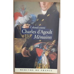 Colonel Comte Charles d'Agoult - Mémoires