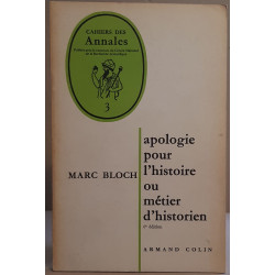 Apologie pour l'histoire ou métier d'historien (6° édition)