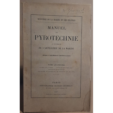 Manuel de pyrotechnie à l'usage de l'artillerie de la Marine -...