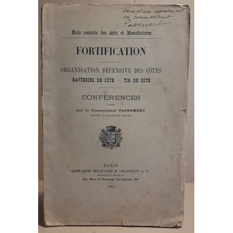 Fortification - Organisation défensive des côtes - Batteries de...