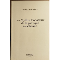 Les mythes fondateurs de la politique israelienne