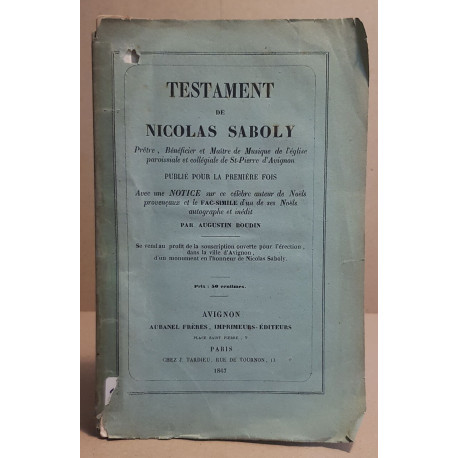 Testament de Nicolas Saboly - Prêtre Bénéficier et Maitre de...
