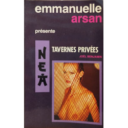 Tavernes privées (Emmanuelle Arsan présente Néa)