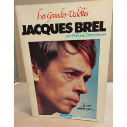 Les grandes vedettes : Jacques Brel