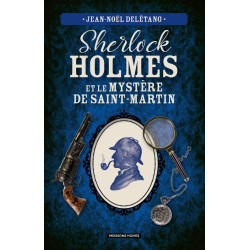 Prime Sherlock Holmes et le mystère de Saint-Martin