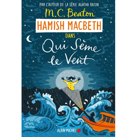 Hamish Macbeth 6 - Qui sème le vent