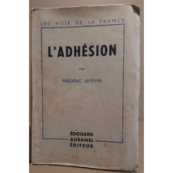 L'adhésion - Essais et portraits / E.O