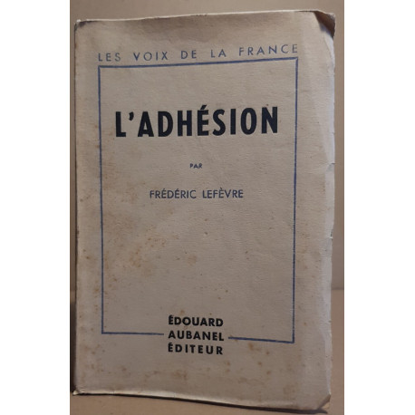 L'adhésion - Essais et portraits / E.O
