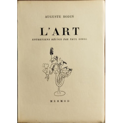 L'art / entretiens réunis par Paul Gsell / exemplaire illustré et...