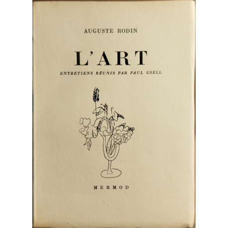 L'art / entretiens réunis par Paul Gsell / exemplaire illustré et...