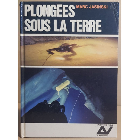 Plongées sous la terre