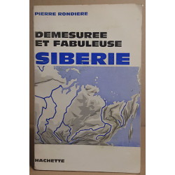 Démesurée et fabuleuse Sibérie