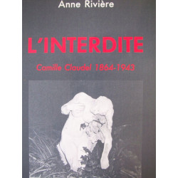 L'interdite / camille claudel 1864-1943