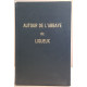 Autour de l'abbaye de Ligueux - Pages d'histoire régionale - 2...