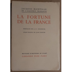 La fortune de la France (préface de C. J. Gignoux)