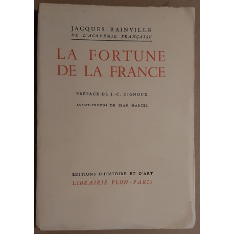 La fortune de la France (préface de C. J. Gignoux)