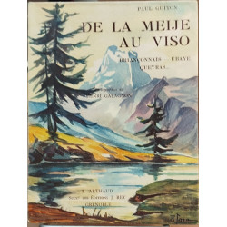 De la Meije au Viso.Briançonnais Ubaye Queyras