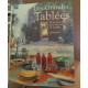 Les grandes Tablées. 80 recettes faciles et rapides pour recevoir...