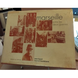 Marseille en les deux guerres