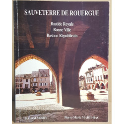 Sauveterre de Rouergue - Bastide Royale Bonne Ville Bastion...