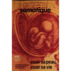 Revue de medecine psycho somatique n° 8 / jouer sa peau jouer sa vie