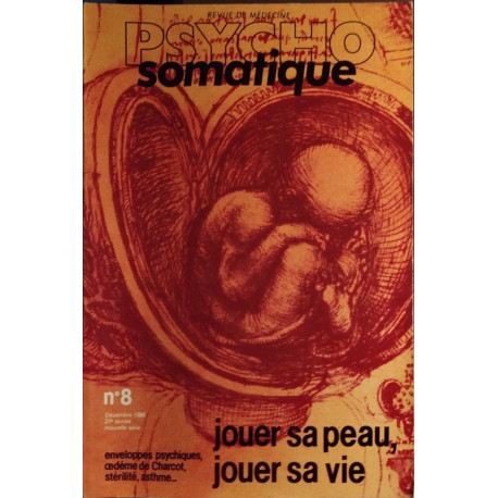 Revue de medecine psycho somatique n° 8 / jouer sa peau jouer sa vie