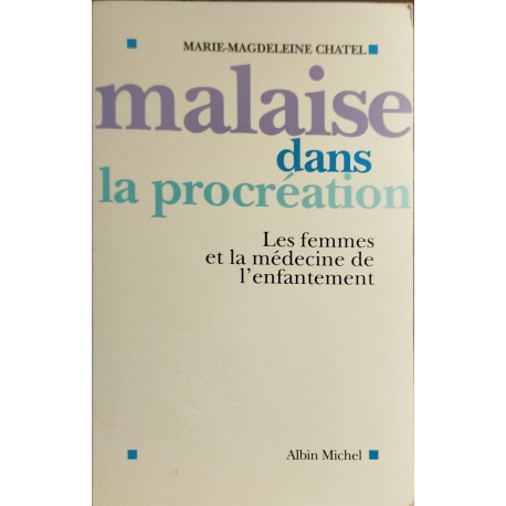Malaise dans la procréation