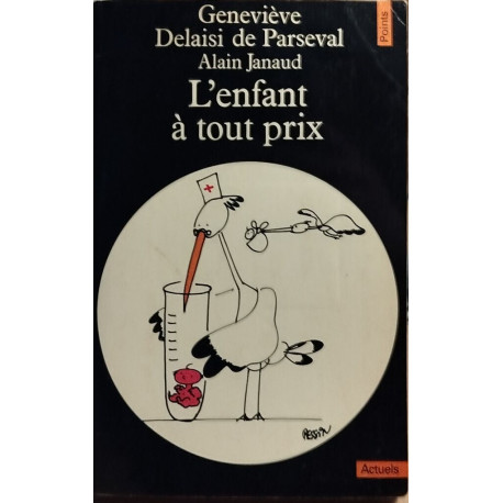 L'enfant à tout prix