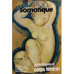 Revue de medecine psycho somatique n° 21-22 / gynécologues et...