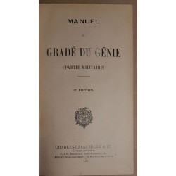 Manuel du Gradé du Génie (partie militaire) - 6° édition - joint...