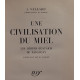 Une civilisation du miel - Les indiens Guayakis du Paraguay (11°...