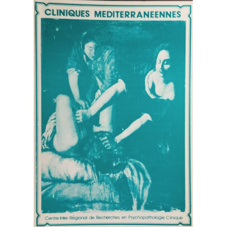 Cliniques mediterraneennes n° 5-6 /cliniques et discours de la...