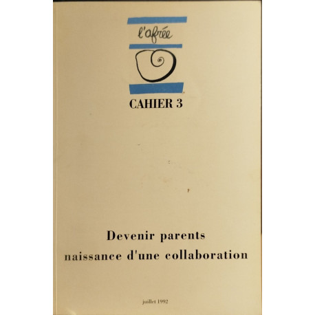 Cahier l'afrée n° 3 /devir parents