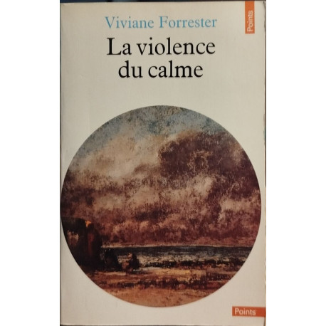 La violence du calme