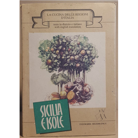 Sicilia e Isole - La cucina delle regioni d'Italia