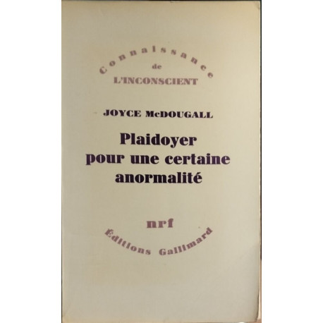 Plaidoyer pour une certaine anormalité