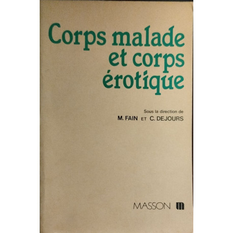 Corps malade et corps érotique