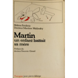 Martin : un enfant battait sa mere