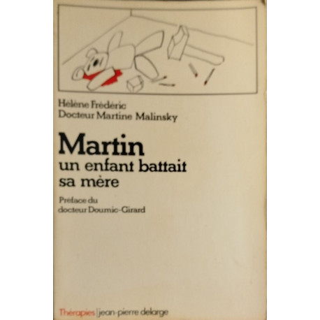 Martin : un enfant battait sa mere