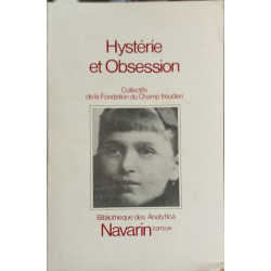 Hystérie et obsession - Les Structures cliniques de la névrose et...