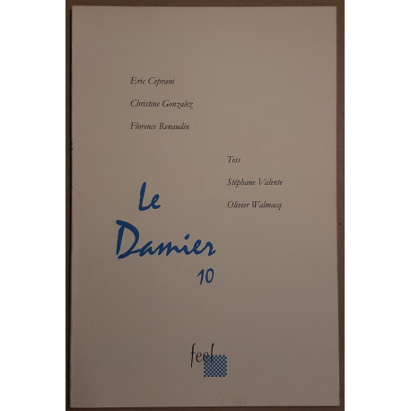 Le Damier 10 (dixième volume) / Dédicace