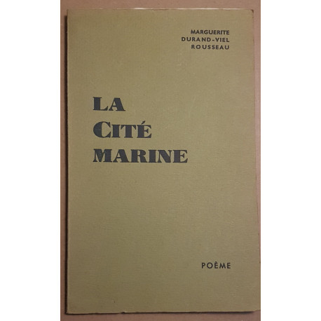 La Cité Marine - Tome I - L'immortel Ulysse - poème