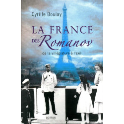La France des Romanov - De la villégiature à l'exil