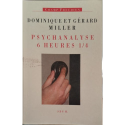 Psychanalyse six heures et quart