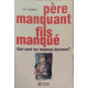 Père manquant fils manqué