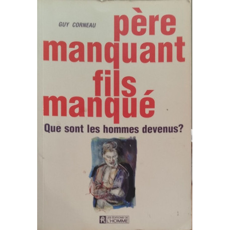 Père manquant fils manqué
