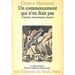 Un commencement qui n'en finit pas. Transfert interprétation théorie